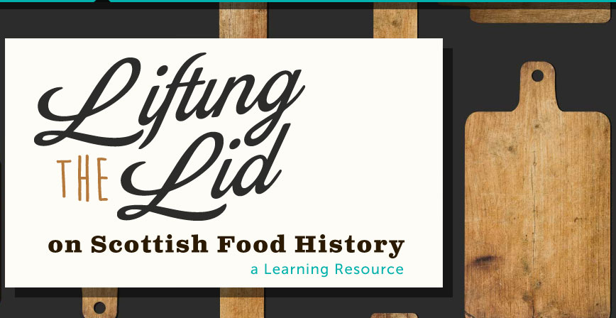 Lifting the Lid on Scottish food history (c) National Library of Scotland